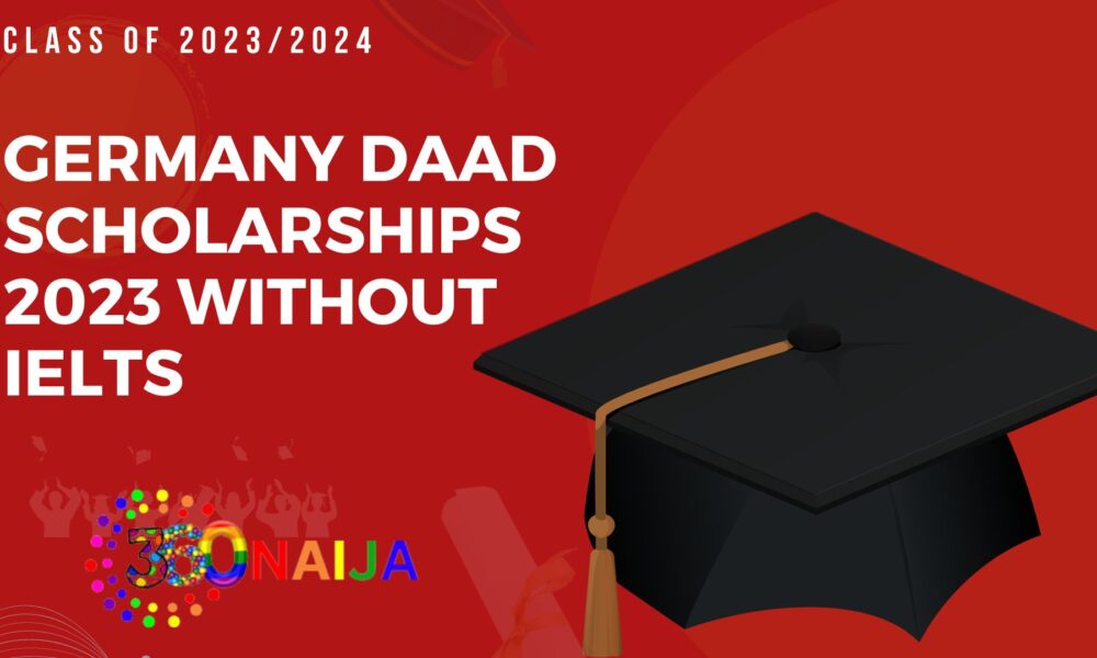 Germany DAAD Scholarships 2023 Without IELTS